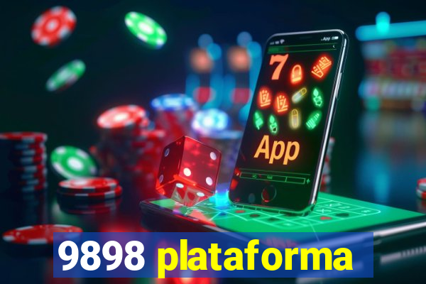 9898 plataforma